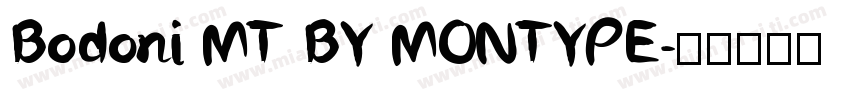 Bodoni MT BY MONTYPE字体转换